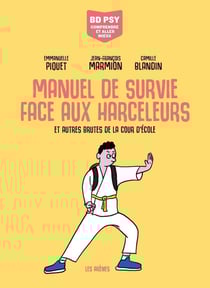 Manuel de survie face aux harceleurs
