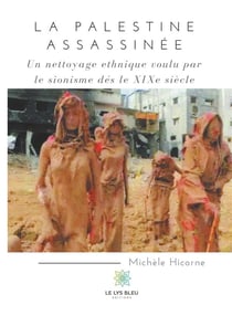 La Palestine assassinée
