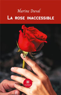 La rose inaccessible