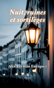 Nuit, ruines et sortilèges