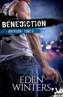 Diversion Tome 9 : bénédiction