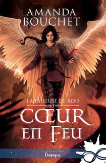 La faiseuse de rois Tome 3 : coeur en feu