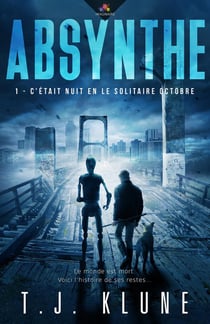 Absynthe Tome 1 : c'était nuit en le solitaire Octobre