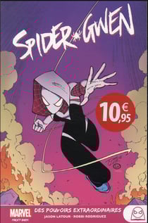 Spider-Gwen Tome 2 : des pouvoirs extraordinaires