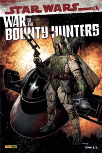 War of the bounty hunters t.1