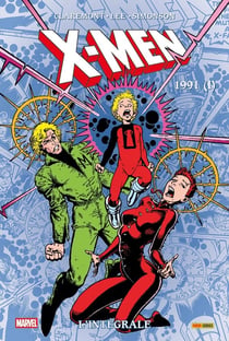 X-Men : Intégrale vol.28 : 1991 partie 1