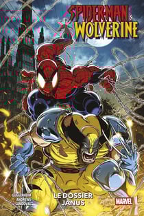 Spider-man et Wolverine Tome 1