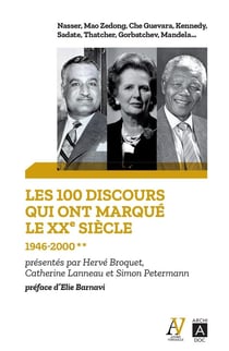 Les 100 discours qui ont marqué le XXe siècle Tome 2