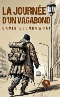 La journée d'un vagabond