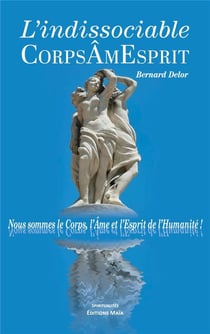 L'indissociable CorpsÂmeEsprit