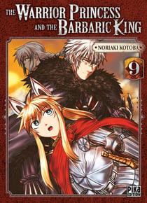 The warrior princess and the barbaric king Tome 9