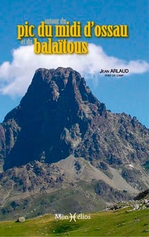 Autour du Pic du Midi d'Oussau et du Balaïtous