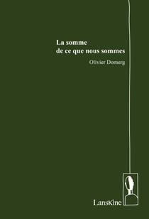 La somme de ce que nous sommes