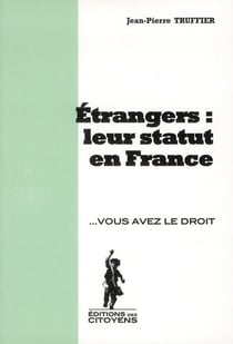 Étrangers : leur statut en france