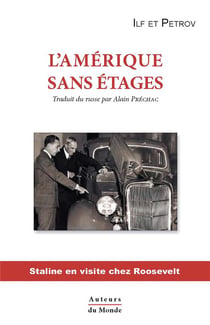 L'Amérique sans étages - Staline en visite chez Roosevelt