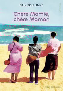 Chère mamie, chère maman