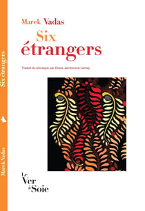 Six étrangers