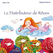 Le distributeur de reves