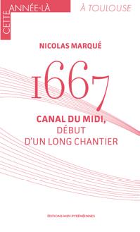 1667 : canal du midi, début d'un long chantier