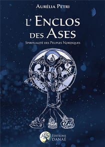 L'enclos des Ases - spiritualité des peuples nordiques