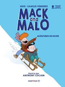 Mack and Malo - aventures en hiver