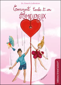 Comment tombe-t-on amoureux ?