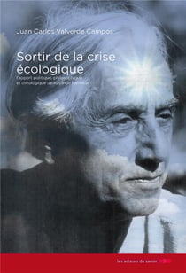 Sortir de la crise écologique - l'apport politique, philosophique et théologique de Raymon Panikkar