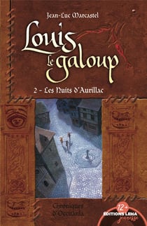 Louis le galoup Tome 2 - les nuits d'Aurillac