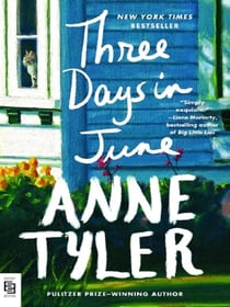Three Days in June : A Novel
