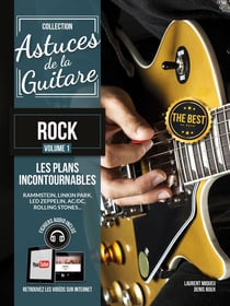 Astuces de la guitare rock - Tome 1 : méthode intermédiaire/avancé