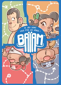 BAÏAM - Le jeu dont VOUS e^tes les he´ros