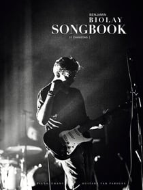 Benjamin Biolay - Songbook Best Of - partition Piano chant Guitare