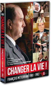 Changer la vie, Mitterrand 1981-1983