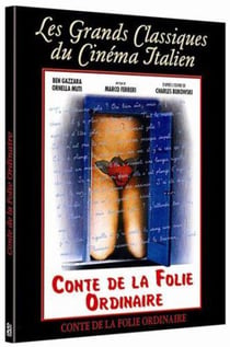 Conte de la folie ordinaire