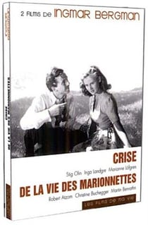 Crise + De la vie des marionnettes