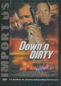 Down 'n Dirty