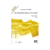 Du solfege sur la f.m. 440.6 - lecture/rythme - eleve - livre seul