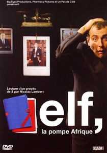 Elf, la pompe Afrique