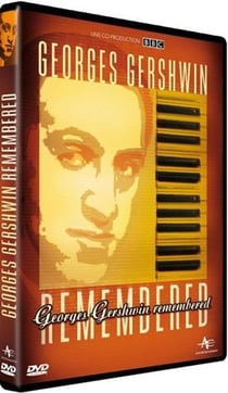 George Gershwin Remembered