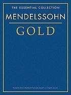 Mendelssohn gold essential