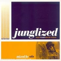 Jazzy Funky Drum'N'Bass - Junglized Mixed By Otis