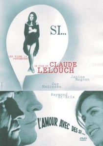 L'Amour avec des si...