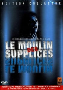 Le moulin des supplices