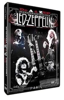 Led Zeppelin : la légende de A à Z