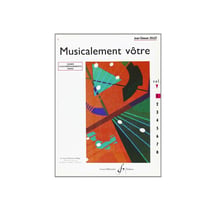 Musicalement vôtre. Volume 1 - méthode
