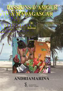 Passions D Amour A Madagascar