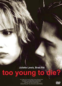 Too young to die