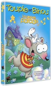 Toupie et Binou : la grande parade