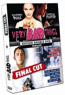 Very bad things - final cut