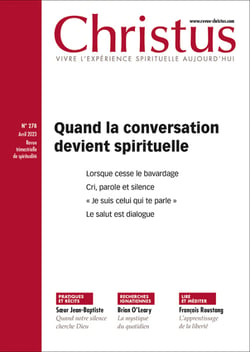 Revue Christus Avril 2023 - n°278 - Quand la conversation devient spirituelle